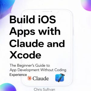 Build iOS Apps with Claude and Xcode Digital Download Printable PDF ePUB Claude AI Prompts for Beginners ChatGPT Alternative