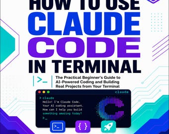 Jak korzystać z kodu Claude'a w terminalu Pobierz cyfrowo Wydrukuj PDF ePUB Podpowiedzi Claude'a AI dla początkujących ChatGPT