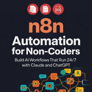 Könnte beinhalten: Dunkelmarineblaue Grafik mit dem orangefarbenen Text "n8n" über den Worten "Automation for Non-Coders". Das Bild enthält auch den Text "Build AI Workflows That Run 24/7 with Claude and ChatGPT". Es gibt Symbole für EBOOK, PDF und EPUB.