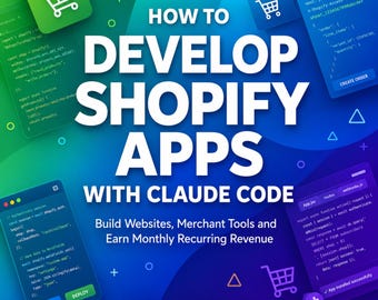 Jak tworzyć aplikacje Shopify z kodem Claude Pobierz plik PDF do druku ePUB Wskazówki Claude AI dla początkujących ChatGPT