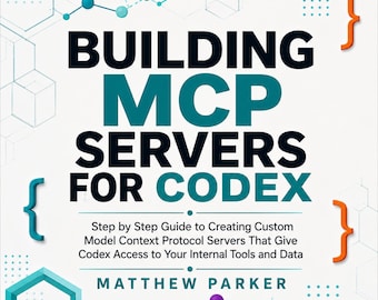 Building MCP Servers for Codex Digital Download Printable PDF ePUB Claude AI Prompts for Beginners ChatGPT Alternative