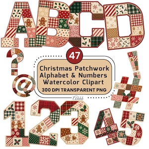 Può includere: Una collezione digitale di lettere e numeri a tema natalizio con un design patchwork caratterizzato da motivi rossi, verdi e bianchi, omini di pan di zenzero, fiocchi di neve e caramelle, etichettata 47 Christmas Patchwork Alphabet & Numbers.