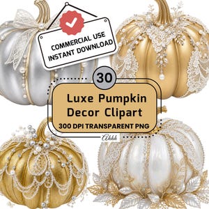 Könnte beinhalten: Eine Sammlung von vier dekorativen Kürbissen in Silber, Gold und Weiß, verziert mit komplizierter Spitze, Perlen und Strasssteinen. Textüberlagerungen umfassen "COMMERCIAL USE INSTANT DOWNLOAD", "30", "Luxe Pumpkin Decor Clipart", "300 DPI TRANSPARENT PNG" und "Ahhh".