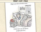 Funny Get Well Card, Printable Recovery Humor, Ignore People Guilt-Free, Digital Download