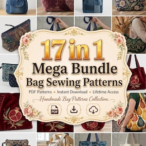 Peut inclure: Un graphique numérique avec le texte 17 in 1 Mega Bundle Bag Sewing Patterns, PDF Patterns, Instant Download, et Lifetime Access. L'image présente un collage de divers sacs faits main, incluant des sacs à dos, des pochettes et des fourre-tout.