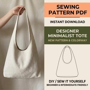 Może przedstawiać: Beżowa torba z tkaniny z pojedynczym paskiem na ramię i szerokim otworem. Obraz zawiera tekst: SEWING PATTERN PDF, INSTANT DOWNLOAD, DESIGNER MINIMALIST TOTE, NEW PATTERN & COLORWAY, DIY / SEW IT YOURSELF, BEGINNER & INTERMEDIATE FRIENDLY.