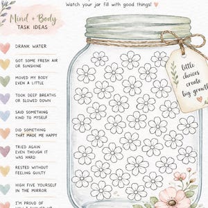 May include: Watercolor illustration of a self-care jar with a lid and a tag that says "little choices create big growth." The jar is filled with flower outlines and text that says "Self Care Jar."