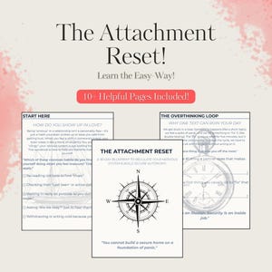 May include: A self-help workbook, "The Attachment Reset!", with the tagline "Learn the Easy-Way!" and the text "10+ Helpful Pages Included!" The cover includes a compass rose and information on nervous system regulation.