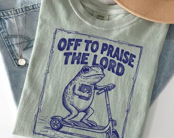 Off To Praise The Lord Frog Shirt Comfort Colors Funny Christian Frog Tee Cute Frog Scooter Graphic Shirt Belivers Gift Frog Faith Apparel