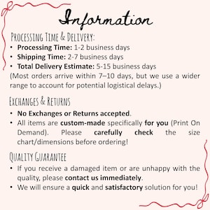 May include: A cream-coloured information sheet with the word "Information" in cursive at the top. The text details processing time, delivery estimates, exchange and return policies, and a quality guarantee.