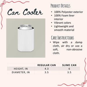 Op de afbeelding: Een witte blikkoeler met een 100% polyester buitenkant en 100% schuimvoering aan de binnenkant. De tekst bevat Product Details, Care Instructions en een tabel met afmetingen voor een normaal blik van 4,3 inch en een slank blik van 6 inch hoog.