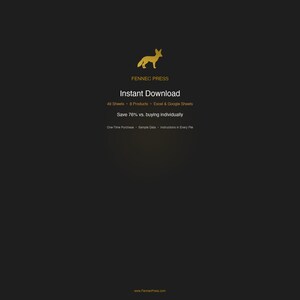 Może przedstawiać: Reklama produktu cyfrowego na ciemnym tle. Tekst zawiera "FENNEC PRESS" i "Natychmiastowe pobieranie". Zawiera r&oacute;wnież "49 arkuszy &bull; 8 produkt&oacute;w &bull; Excel i Arkusze Google". Złota ikona lisa znajduje się na g&oacute;rze. Obecny jest r&oacute;wnież tekst "Zaoszczędź 76% w por&oacute;wnaniu do kupowania osobno".