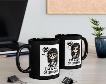 Goth Grunge Sarcastic Mug, Dark Humor "Ray of Sunshine" Ceramic (11oz 15oz)