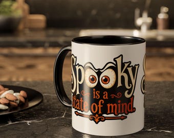 Spooky is a State of Mind Mug | Halloween Ceramic Coffee Cup / Spooky Mug / Halloween Mug / Goth Mug