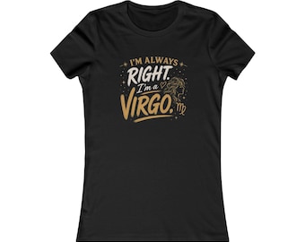Funny Virgo Zodiac T-Shirt | Astrology Humor Tee (Slim Fit)