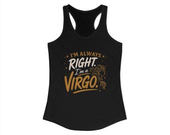 Virgo Zodiac Sign Tank Top – Astrology Humor Racerback Shirt