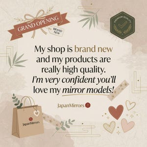 May include: A promotional graphic with the text "GRAND OPENING" and "BRAND NEW." It features a shopping bag with the JapanMirrors logo, decorative hearts, and the text "My shop is brand new and my products are really high quality."