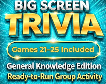 Big Screen Trivia Games 21-25 – General Knowledge Group Activity (PowerPoint)