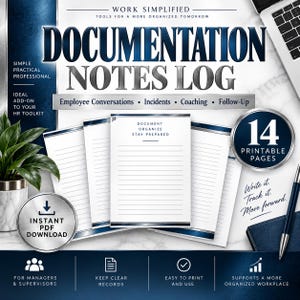May include: A Documentation Notes Log printable PDF set featuring 14 pages for employee conversations, incidents, coaching, and follow-up. The design includes dark blue and silver accents with the text Document, Organize, Stay Prepared.
