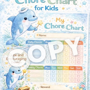 May include: A blue and white "Dolphin Chore Chart for Kids" with a cartoon dolphin holding a star wand. The chart includes spaces for daily and weekly chores, and a reward section.
