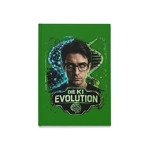 Könnte beinhalten: Grünes Notizbuch mit einem Porträt eines Mannes mit Brille und dem Text "DIE KI EVOLUTION". Das Design beinhaltet eine Gehirngrafik und eine DNA-Strang, was auf künstliche Intelligenz und Evolution hindeutet.