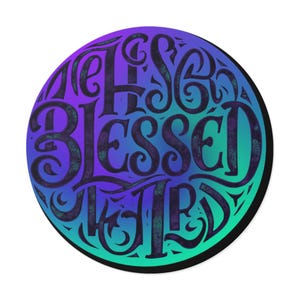 Blessed Script Round Vinyl Sticker Gradient Purple Teal