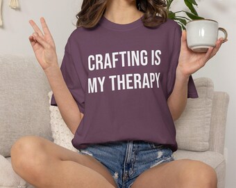 Crafting Is My Therapy - Comfort Colors T-Shirts