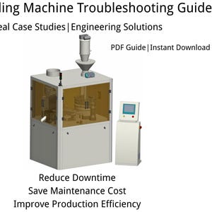 Capsule Filling Machine Troubleshooting Guide PDF | Reduce Downtime | Maintenance Manual | Industrial Engineering Guide