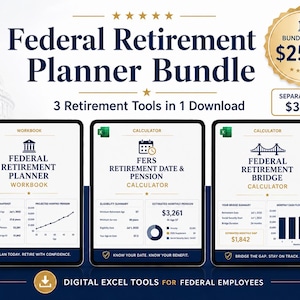 Federal Retirement Planner Bundle | FERS Pension, TSP, Social Security & Retirement Bridge Tools