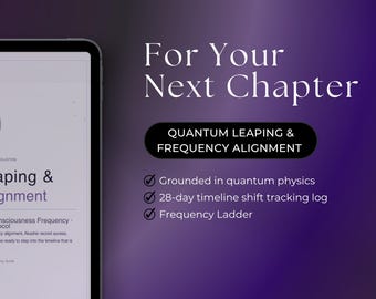 Quantum Leaping & Frequency Alignment — Complete Guide