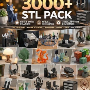 May include: A promotional image displaying a collection of 3D-printed items, such as organizers, phone holders, and decorative objects. The image features the text "3000+ STL PACK" and includes a variety of colours and designs, suitable for home and office use.