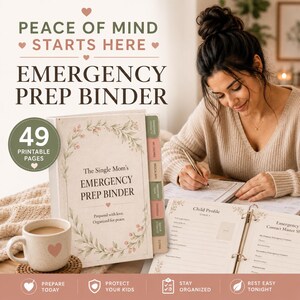 May include: An Emergency Prep Binder with 49 printable pages. The binder is open, revealing pages with sections for child profiles and emergency contacts. The cover reads "The Single Mom's Emergency Prep Binder". A mug of coffee sits beside the binder.