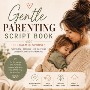 Puede incluir: Portada del libro "Gentle Parenting Script Book", con una madre y un niño abrazándose. El texto destaca respuestas tranquilas para rabietas y emociones fuertes. El libro promete guiones palabra por palabra y regulación emocional.