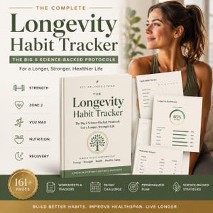 以下が含まれることがあります： Longevity Habit Trackerは、クリーム色の表紙に濃い緑色の文字、木のデザイン、The Big 5 Science-Backed Protocolsというサブタイトルが記されたワークブックです。日々の記録用ページ、85%のスコアが表示されたダッシュボード、バイオマーカー追跡表が含まれています。レイアウトには、筋力、ゾーン2、最大酸素摂取量、栄養、回復を示すアイコンが配置されています。