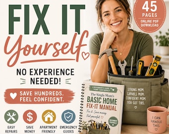 Single Mom Home Fix-It Manual | Beginner DIY Repair Tips Guide PDF | Apartment & Rental Friendly Home Maintenance Binder | Save Money eBook