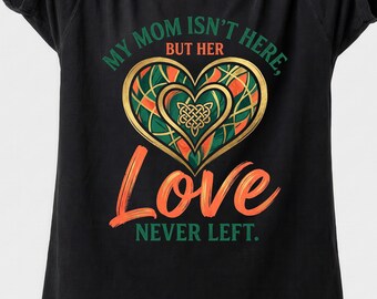 Camiseta conmemorativa por la pérdida de mamá, regalo de condolencia, ropa de duelo.