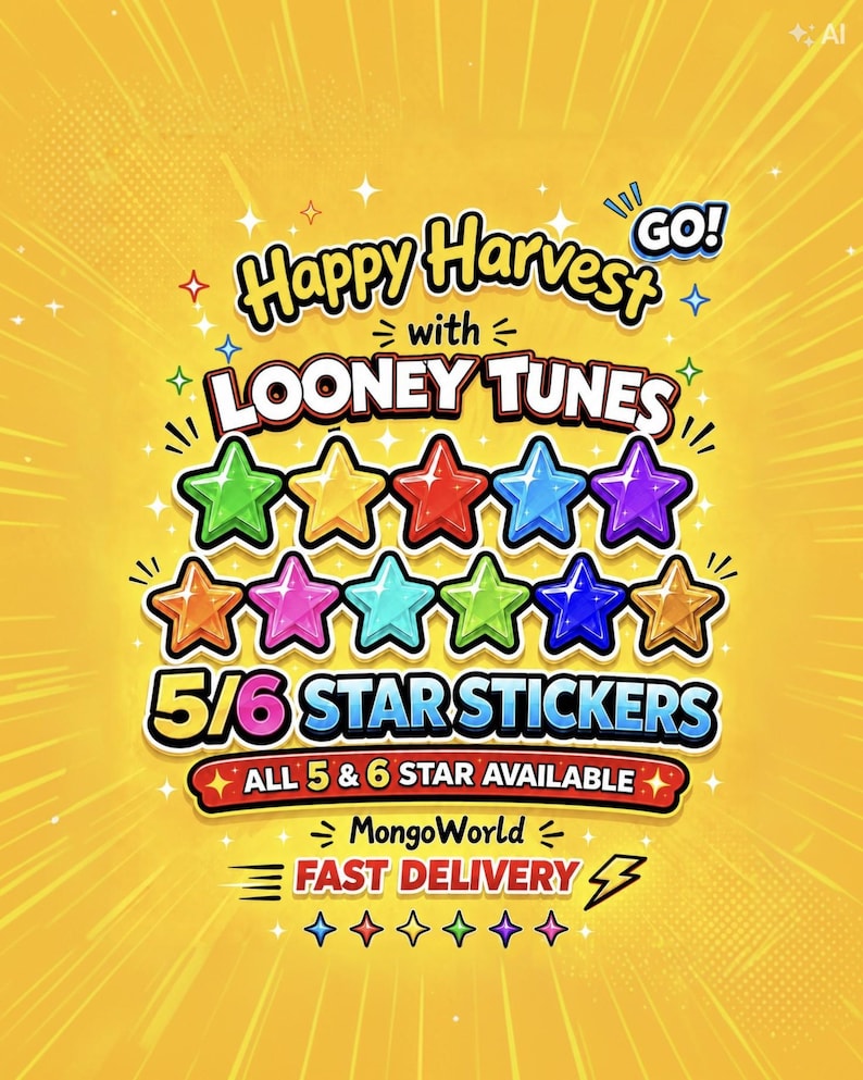 May include: A yellow graphic advertisement featuring the text Happy Harvest with LOONEY TUNES GO! and 5/6 STAR STICKERS. The design includes two rows of colorful, glossy star icons in various hues, along with the text ALL 5 & 6 STAR AVAILABLE.