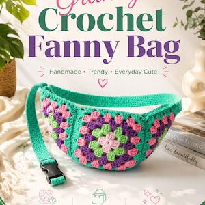Può includere: Un marsupio Granny Crochet fatto a mano in una vivace tavolozza di colori verde, rosa e viola. La borsa presenta un motivo geometrico e un cinturino regolabile abbinato con fibbia nera. Il testo sull'immagine recita "Granny Crochet Fanny Bag".