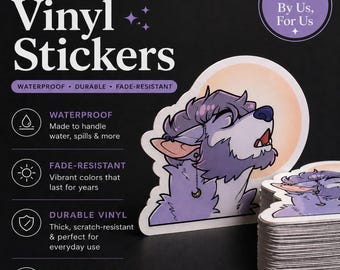 May include: A stack of vinyl stickers featuring a purple wolf character with a crescent moon earring. The stickers are waterproof, durable, and fade-resistant. Text on the image reads "Vinyl Stickers" and "Made By Us, For Us."