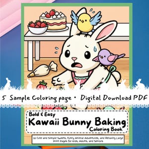 Puede incluir: Portada de libro para colorear en PDF de descarga digital. Presenta un conejito blanco con expresión preocupada, ilustraciones de repostería y dos pájaros. El título es "Kawaii Bunny Baking Coloring Book". El texto es: "5 Sample Coloring page • Digital Download PDF".