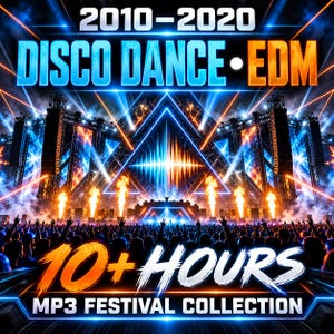 May include: A digital music album cover titled 2010-2020 DISCO DANCE EDM 10+ HOURS MP3 FESTIVAL COLLECTION. The graphic features a large concert stage with blue and orange lighting, pyrotechnics, and a crowd of people silhouetted in the foreground.