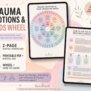 May include: Digital download featuring a Trauma Emotions & Needs Wheel and a guide. The wheel displays emotions and underlying needs, while the guide offers instructions. The design includes soft pastel colors and the text "Understand what your feelings may be signaling."