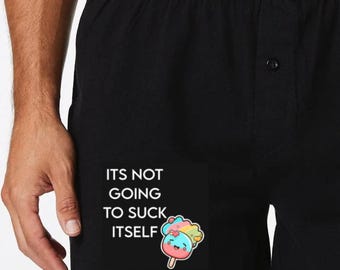 Funny Personalised Men’s Boxers “Its not going to suck itself” Custom Underwear Gift for Him