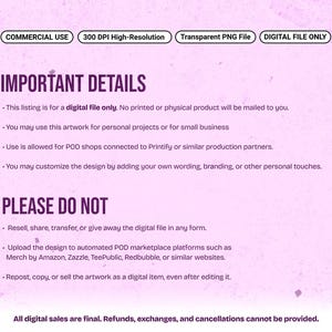 May include: A digital file information graphic on a light purple background. Text includes COMMERCIAL USE, 300 DPI HIGH-RESOLUTION, TRANSPARENT PNG FILE, DIGITAL FILE ONLY, IMPORTANT DETAILS, and PLEASE DO NOT, outlining usage terms and restrictions.