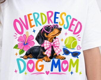 Overdressed Dog Mom PNG | Preppy Dachshund PNG | Heart Sunglasses Weenie Dog | Colorful Pet Mom | Girly Dog Lover | Bow Tie Pet PNG