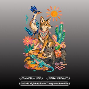 May include: A digital illustration featuring a coyote wearing a patterned bandana, a roadrunner with sunglasses, a javelina with a saddlebag, and a lizard. The scene includes a cactus, a sun, and flowers. Text reads: COMMERCIAL USE DIGITAL FILE ONLY.