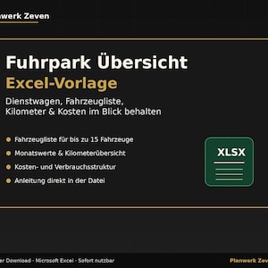 Könnte beinhalten: Eine digitale Excel-Vorlage zur Fuhrparkübersicht mit dem Text Planwerk Zeven, Fuhrpark Übersicht, Excel-Vorlage und einem grünen XLSX-Symbol. Das Layout enthält eine Liste mit Funktionen zur Verwaltung von Fahrzeugen, Kilometern und Kosten.