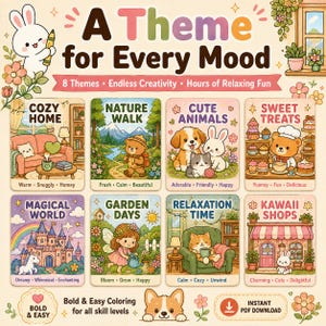 Puede incluir: Una portada de libro para colorear digital titulada A Theme for Every Mood que presenta ocho paneles ilustrados con temas como Cozy Home, Nature Walk, Cute Animals, Sweet Treats, Magical World, Garden Days, Relaxation Time y Kawaii Shops.