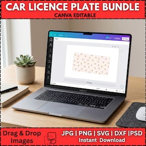 May include: A laptop displays a car license plate design with a floral pattern. The screen shows a design in progress, with the text "CAR LICENCE PLATE BUNDLE" and "CANVA EDITABLE" at the top. The image also includes "Drag & Drop Images" and file type options.