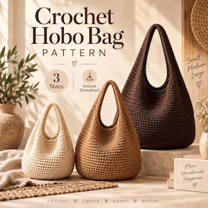 Peut inclure: Un modèle numérique pour un sac hobo au crochet disponible en trois tailles : petit, moyen et grand. L'image montre trois sacs de couleurs crème, beige et marron foncé, avec le texte Crochet Hobo Bag Pattern, 3 Sizes et Instant Download.